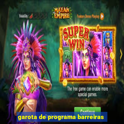 garota de programa barreiras